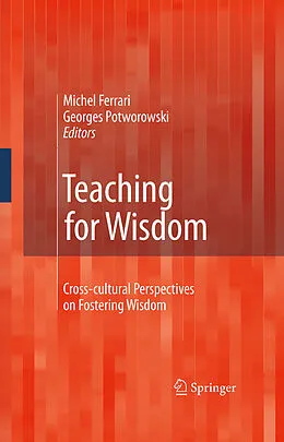 E-Book (pdf) Teaching for Wisdom von Michel Ferrari, Georges Potworowski