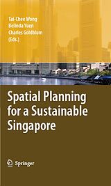 eBook (pdf) Spatial Planning for a Sustainable Singapore de Tai-Chee Wong, Belinda Yuen, Charles Goldblum