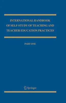 E-Book (pdf) International Handbook of Self-Study of Teaching and Teacher Education Practices von J. John Loughran, Mary Lynn Hamilton, Vicki Kubler LaBoskey