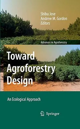E-Book (pdf) Toward Agroforestry Design von Shibu Jose, Andrew M. Gordon