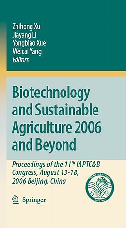 E-Book (pdf) Biotechnology and Sustainable Agriculture 2006 and Beyond von 