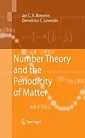 E-Book (pdf) Number Theory and the Periodicity of Matter von Jan C. A. Boeyens, Demetrius C. Levendis