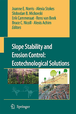 Livre Relié Slope Stability and Erosion Control: Ecotechnological Solutions de 