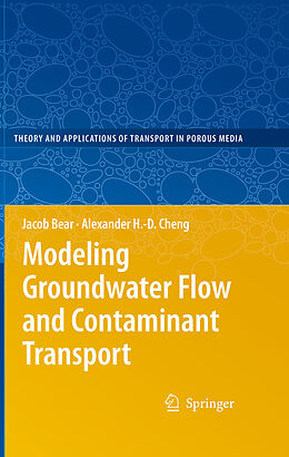 E-Book (pdf) Modeling Groundwater Flow and Contaminant Transport von Jacob Bear, Alexander H. -D. Cheng