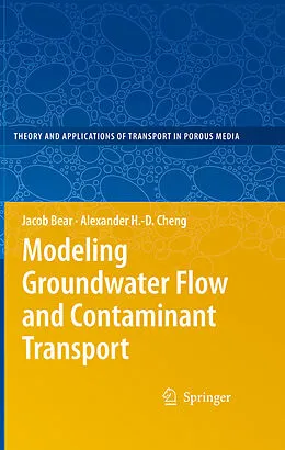 E-Book (pdf) Modeling Groundwater Flow and Contaminant Transport von Jacob Bear, Alexander H. -D. Cheng
