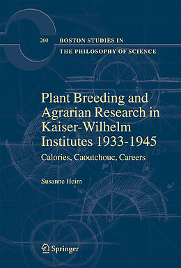 Couverture cartonnée Plant Breeding and Agrarian Research in Kaiser-Wilhelm-Institutes 1933-1945 de Susanne Heim