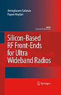 E-Book (pdf) Silicon-Based RF Front-Ends for Ultra Wideband Radios von Aminghasem Safarian, Payam Heydari