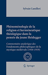 E-Book (pdf) Phénoménologie de la religion et herméneutique théologique dans la pensée du jeune Heidegger von Sylvain Camilleri