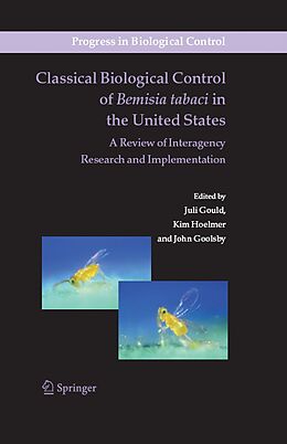 eBook (pdf) Classical Biological Control of Bemisia tabaci in the United States - A Review of Interagency Research and Implementation de Juli Gould, Kim Hoelmer, John Goolsby