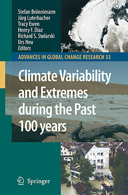 Livre Relié Climate Variability and Extremes during the Past 100 years de 