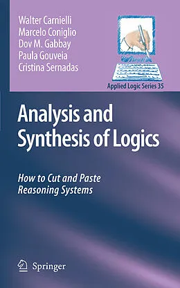 E-Book (pdf) Analysis and Synthesis of Logics von Walter Carnielli, Marcelo Coniglio, Dov M. Gabbay