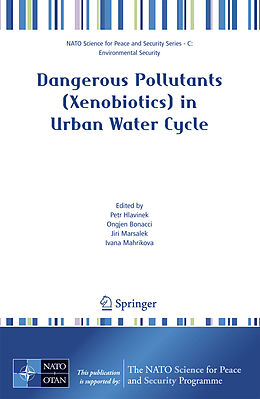 Couverture cartonnée Dangerous Pollutants (Xenobiotics) in Urban Water Cycle de 