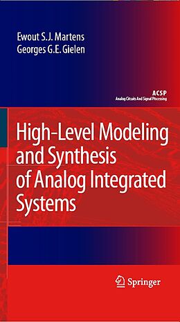 eBook (pdf) High-Level Modeling and Synthesis of Analog Integrated Systems de Ewout S. J. Martens, Georges Gielen