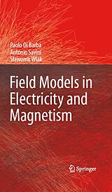 eBook (pdf) Field Models in Electricity and Magnetism de Paolo Di Barba, Antonio Savini, Slawomir Wiak