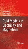 E-Book (pdf) Field Models in Electricity and Magnetism von Paolo Di Barba, Antonio Savini, Slawomir Wiak