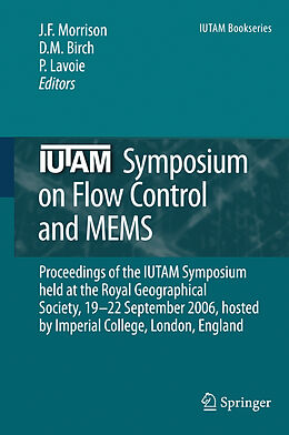 eBook (pdf) IUTAM Symposium on Flow Control and MEMS de P. Lavoie, D. M. Birch, Jonathan F. Morrison