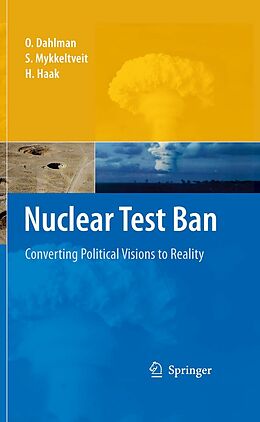 E-Book (pdf) Nuclear Test Ban von Ola Dahlman, S. Mykkeltveit, Hein Haak