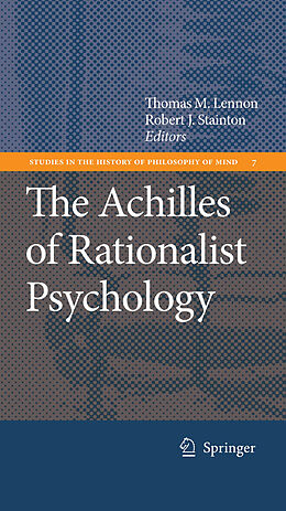 E-Book (pdf) The Achilles of Rationalist Psychology von Thomas M. Lennon, Robert J. Stainton