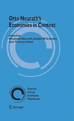 E-Book (pdf) Otto Neurath's Economics in Context von Elisabeth Nemeth, Stefan W. Schmitz, Thomas E. Uebel