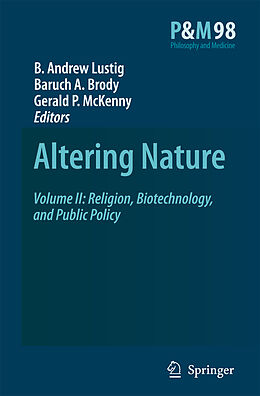 eBook (pdf) Altering Nature de B. Andrew Lustig, Baruch A. Brody, Gerald P. McKenny
