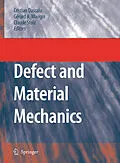 E-Book (pdf) Defect and Material Mechanics von Cristian Dascalu, Gérard A. Maugin, Claude Stolz