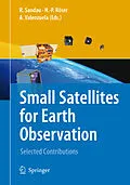E-Book (pdf) Small Satellites for Earth Observation von Rainer Sandau, Hans-Peter Röser, Arnoldo Valenzuela
