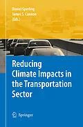 E-Book (pdf) Reducing Climate Impacts in the Transportation Sector von James S. Cannon, Daniel Sperling.
