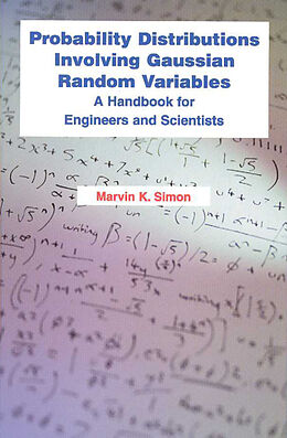 Livre Relié Probability Distributions Involving Gaussian Random Variables de Marvin K. Simon