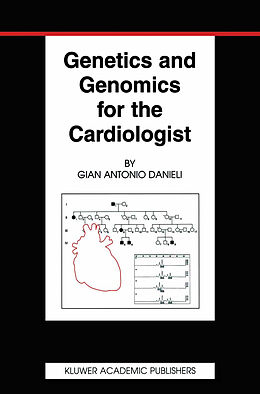 Fester Einband Genetics and Genomics for the Cardiologist von Gian Antonio Danieli