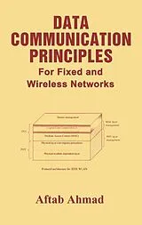 Fester Einband Data Communication Principles von Aftab Ahmad