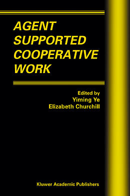 Livre Relié Agent Supported Cooperative Work de 