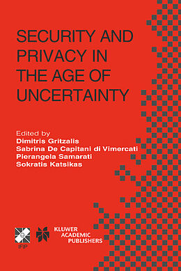 Fester Einband Security and Privacy in the Age of Uncertainty von 