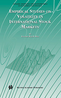 Livre Relié Empirical Studies on Volatility in International Stock Markets de Eugenie M. J. H. Hol