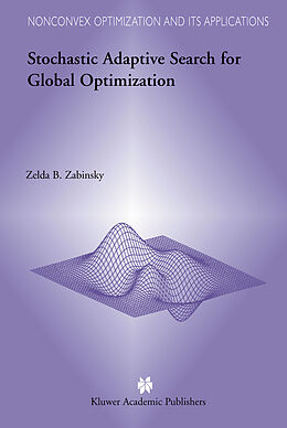 Fester Einband Stochastic Adaptive Search for Global Optimization von Z. B. Zabinsky
