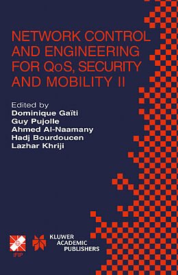 Livre Relié Network Control and Engineering for QoS, Security and Mobility II de 