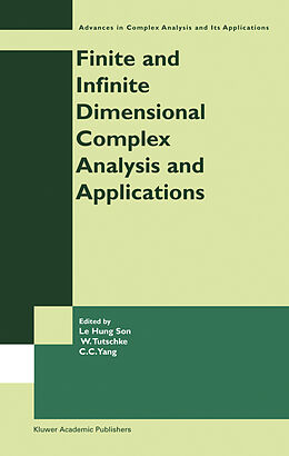 Livre Relié Finite or Infinite Dimensional Complex Analysis and Applications de Le Hung Son, Chung-Chun Yang, W. Tutschke