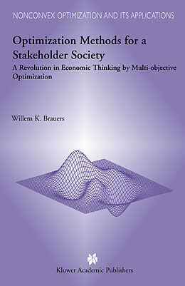 Fester Einband Optimization Methods for a Stakeholder Society von W. K. Brauers