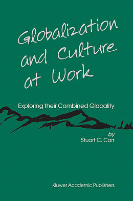 Fester Einband Globalization and Culture at Work von Stuart C. Carr