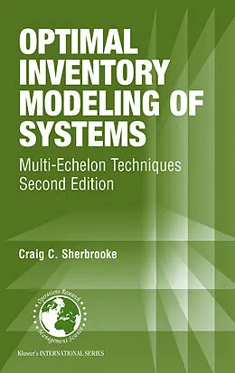 E-Book (pdf) Optimal Inventory Modeling of Systems von Craig C. Sherbrooke