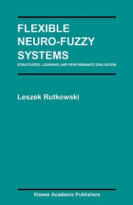 E-Book (pdf) Flexible Neuro-Fuzzy Systems von Leszek Rutkowski