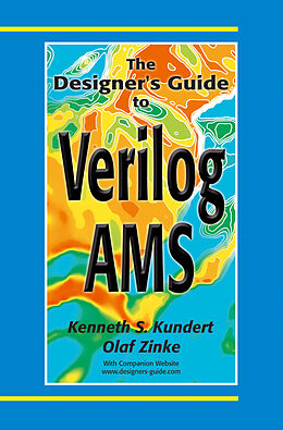 eBook (pdf) The Designer's Guide to Verilog-AMS de Ken Kundert, Olaf Zinke