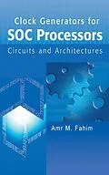 E-Book (pdf) Clock Generators for SOC Processors von Amr Fahim