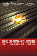 E-Book (pdf) Static Crosstalk-Noise Analysis von Pinhong Chen, Desmond A. Kirkpatrick, Kurt Keutzer