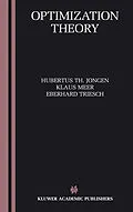 E-Book (pdf) Optimization Theory von Hubertus Th. Jongen, Klaus Meer, Eberhard Triesch