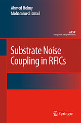 Fester Einband Substrate Noise Coupling in RFICs von Ahmed Helmy, Mohammed Ismail