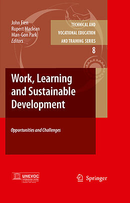 E-Book (pdf) Work, Learning and Sustainable Development von John Fien, Rupert Maclean, Man-Gon Park
