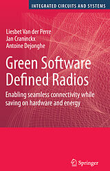 Livre Relié Green Software Defined Radios de Liesbet van der Perre, Jan Craninckx, Antoine Dejonghe