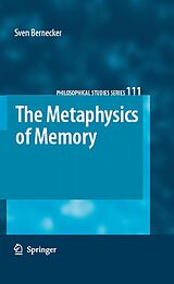 eBook (pdf) The Metaphysics of Memory de Sven Bernecker