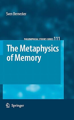 eBook (pdf) The Metaphysics of Memory de Sven Bernecker