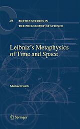 eBook (pdf) Leibniz's Metaphysics of Time and Space de Michael Futch